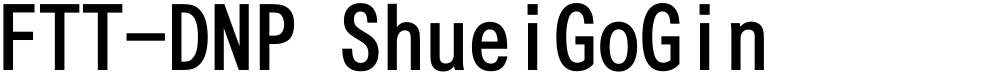FTT-DNP ShueiGoGin