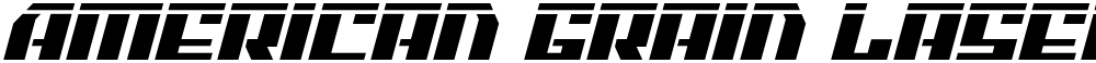 American Grain Laser Italic