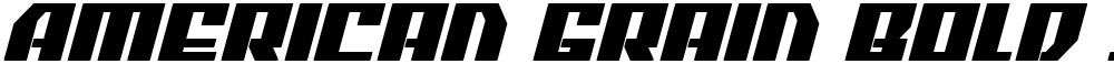 American Grain Bold Italic