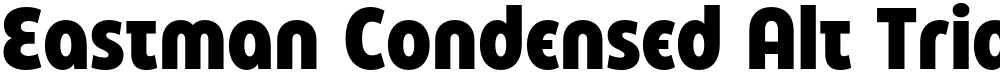 Eastman Condensed Alt Trial