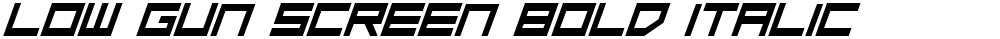 Low Gun Screen Bold Italic