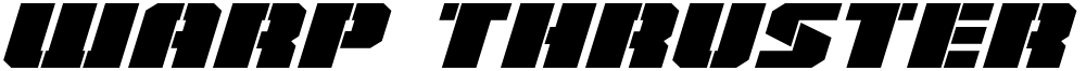 Warp Thruster Expanded Italic