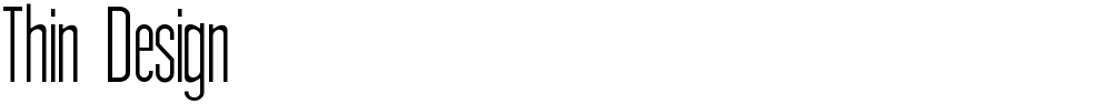 Thin Design