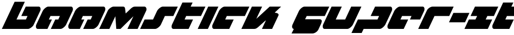 Boomstick Super-Italic