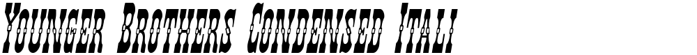 Younger Brothers Condensed Italic