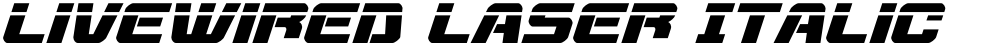 Livewired Laser Italic