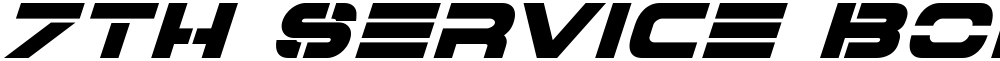 7th Service Bold Italic