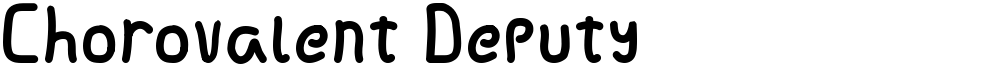Chorovalent Deputy