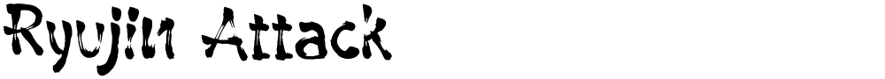 Ryujin Attack