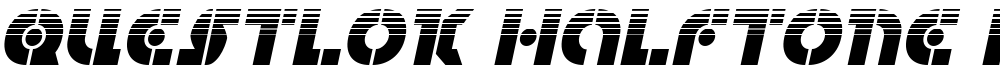 Questlok Halftone Italic