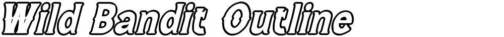 Wild Bandit Outline