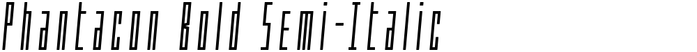 Phantacon Bold Semi-Italic