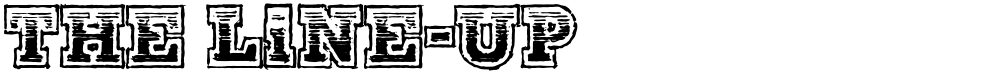 The Line-Up