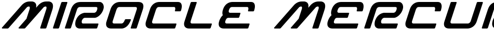 Miracle Mercury Bold Expanded Italic