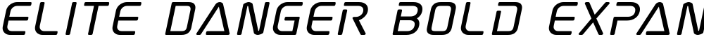 Elite Danger Bold Expanded Italic