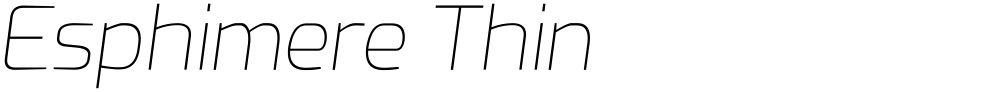 Esphimere Thin