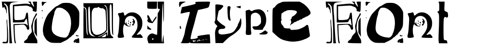 Found Type Font