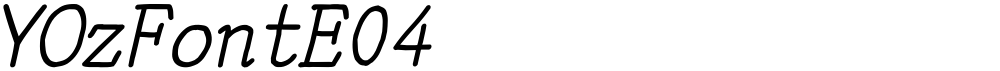 YOzFontE04