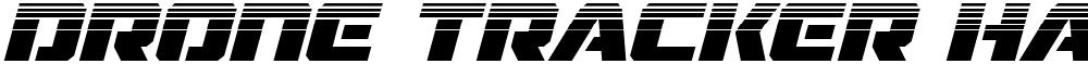Drone Tracker Halftone Italic