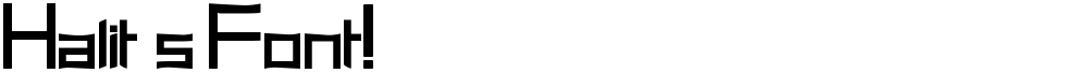Halit's Font!
