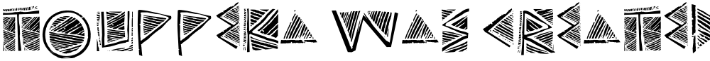 Touppeka was created using FontCreator 6.5 from High-Logic.com˝0ã�