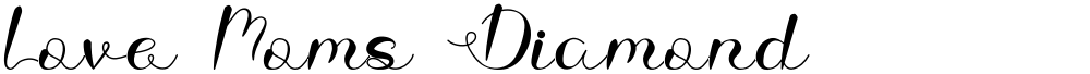 Love Moms Diamond