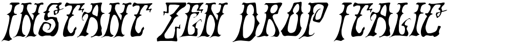 Instant Zen Drop Italic
