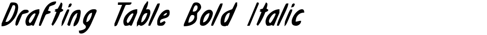 Drafting Table Bold Italic
