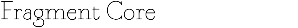Fragment Core