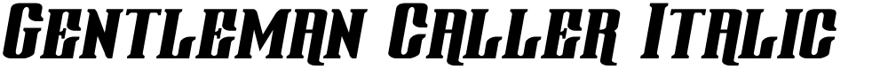 Gentleman Caller Italic