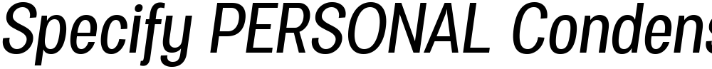 Specify PERSONAL Condensed