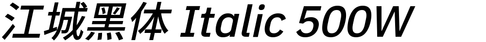 江城黑体 Italic 500W