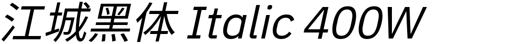 江城黑体 Italic 400W