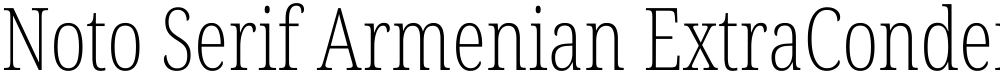Noto Serif Armenian ExtraCondensed ExtraLight