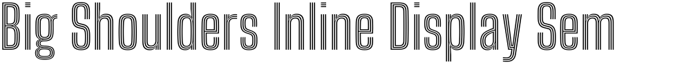 Big Shoulders Inline Display SemiBold