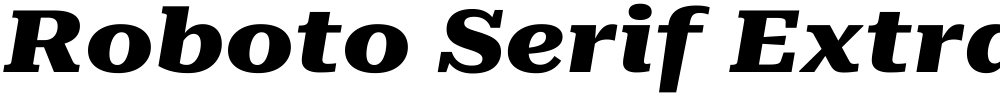 Roboto Serif ExtraExpanded ExtraBold