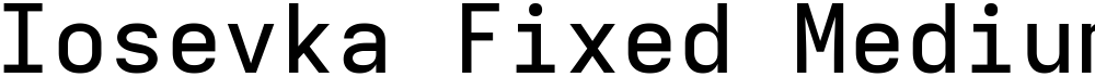 Iosevka Fixed Medium Extended