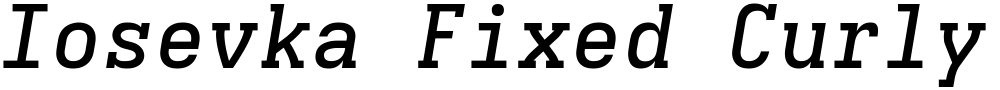 Iosevka Fixed Curly Slab MdExObl