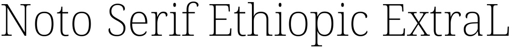 Noto Serif Ethiopic ExtraLight