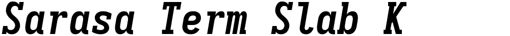 Sarasa Term Slab K
