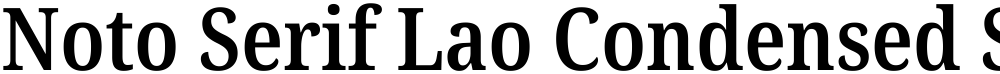 Noto Serif Lao Condensed SemiBold