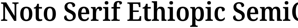 Noto Serif Ethiopic SemiCondensed SemiBold