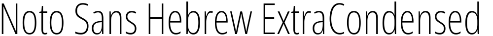 Noto Sans Hebrew ExtraCondensed ExtraLight