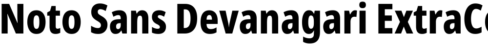 Noto Sans Devanagari ExtraCondensed ExtraBold