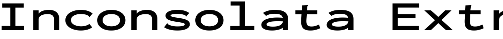 Inconsolata ExtraExpanded