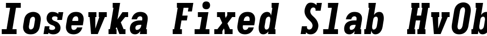 Iosevka Fixed Slab HvObl