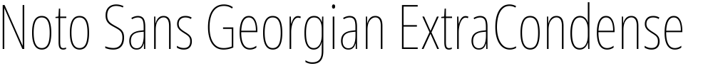 Noto Sans Georgian ExtraCondensed Thin
