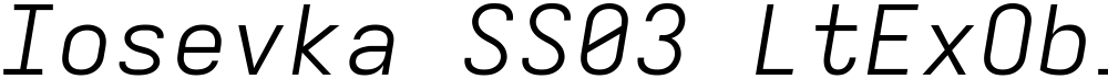 Iosevka SS03 LtExObl