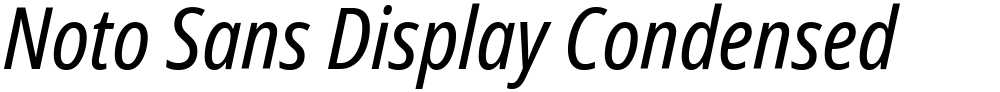 Noto Sans Display Condensed