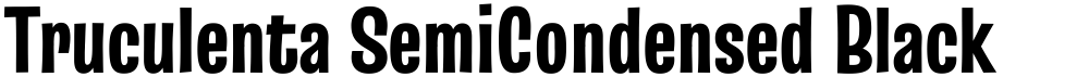 Truculenta SemiCondensed Black